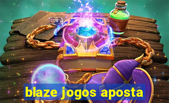 blaze jogos aposta