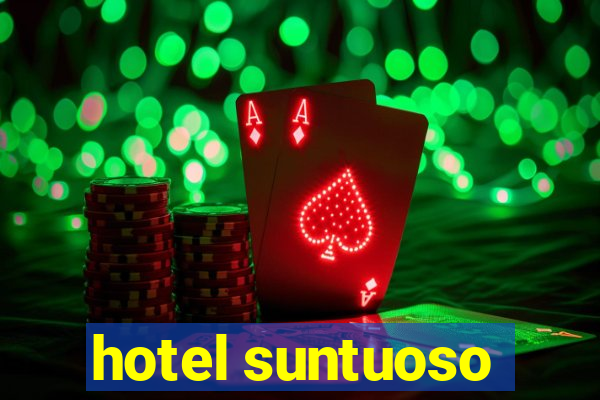 hotel suntuoso