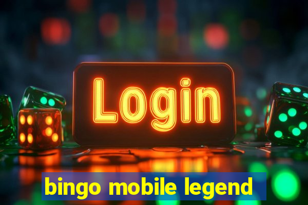 bingo mobile legend