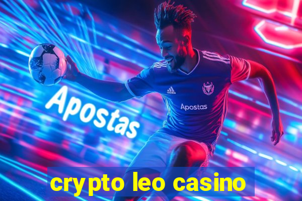 crypto leo casino