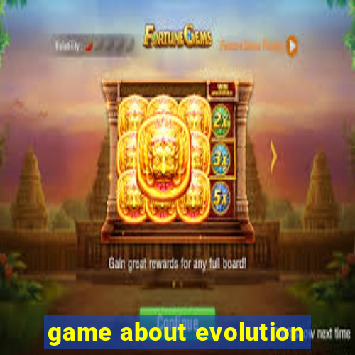 game about evolution