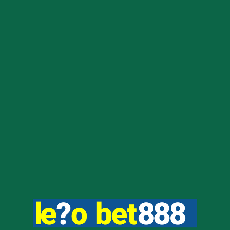 le?o bet888