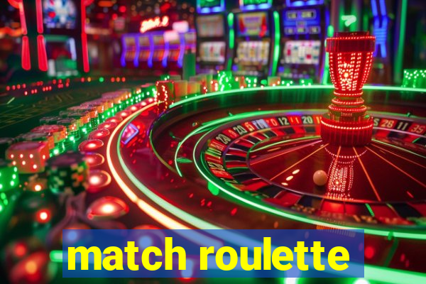 match roulette