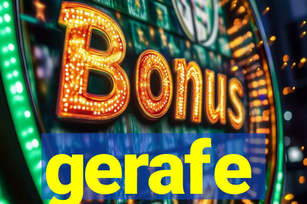 gerafe