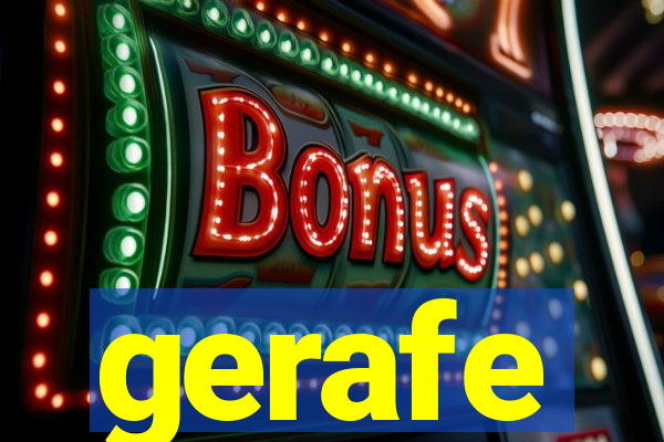 gerafe