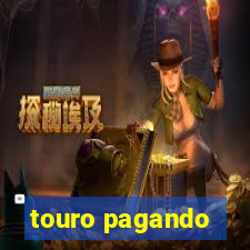 touro pagando