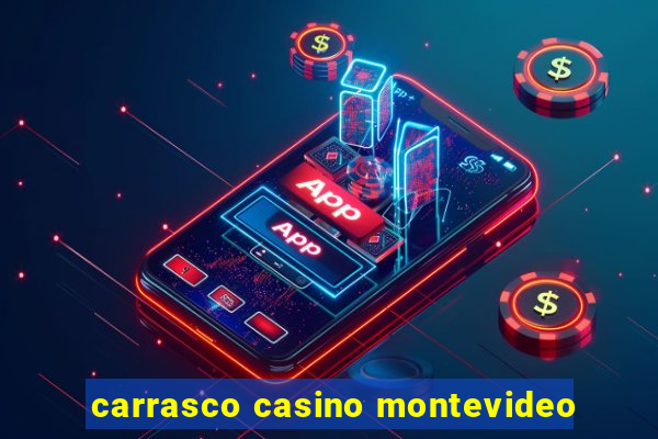 carrasco casino montevideo