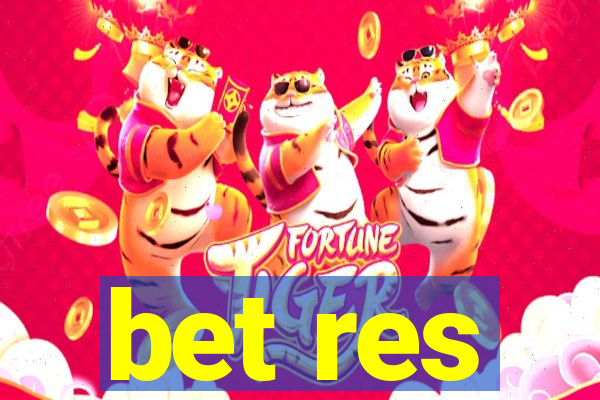 bet res