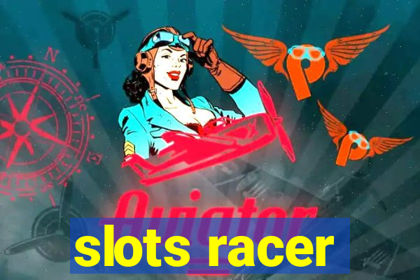 slots racer