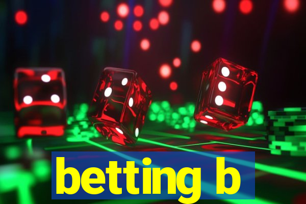 betting b