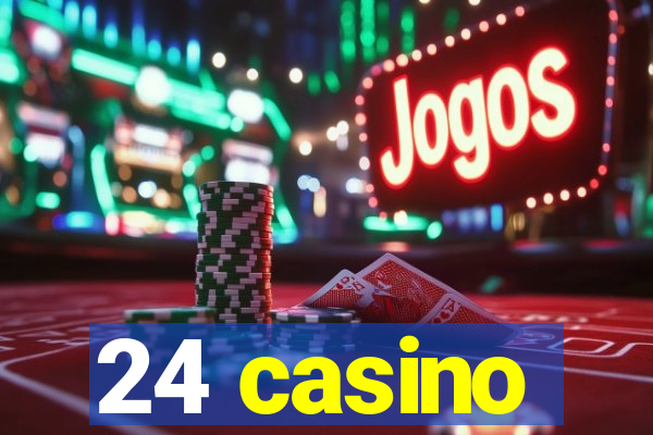 24 casino