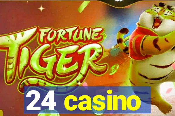 24 casino