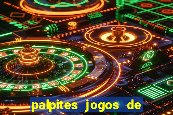 palpites jogos de hoje bet