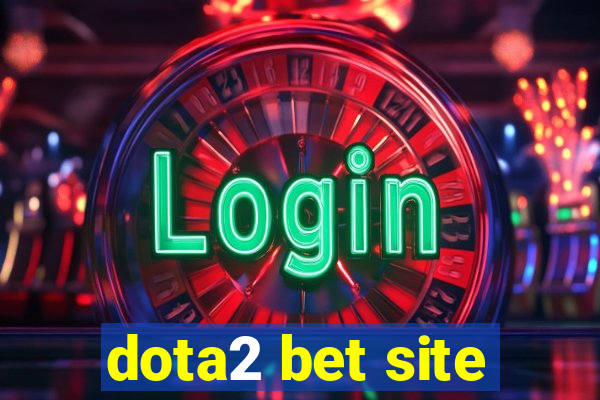 dota2 bet site