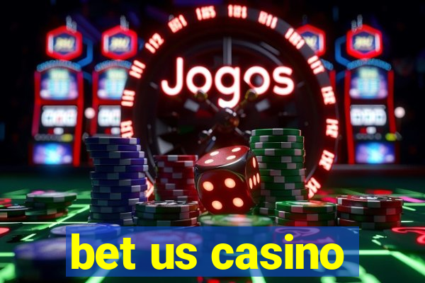 bet us casino