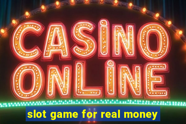 slot game for real money