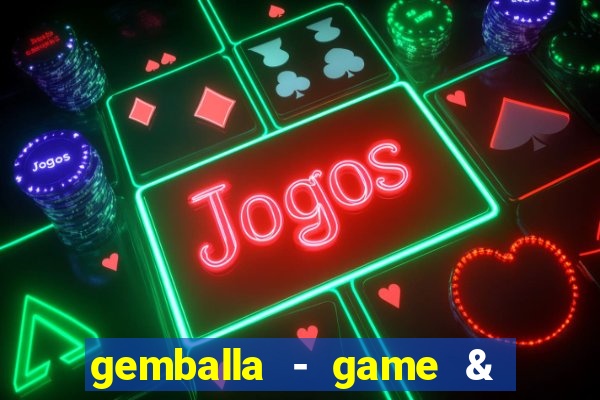 gemballa - game & chat & earn