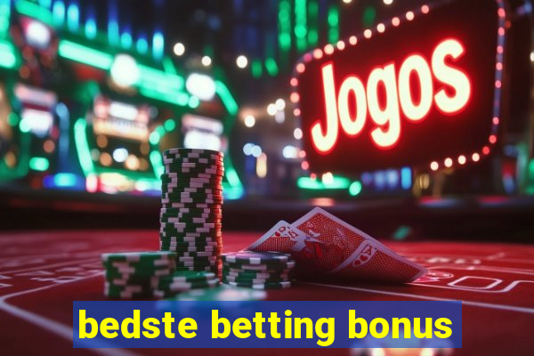 bedste betting bonus