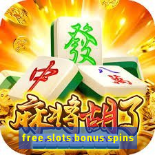 free slots bonus spins