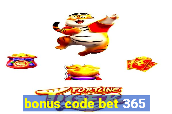 bonus code bet 365