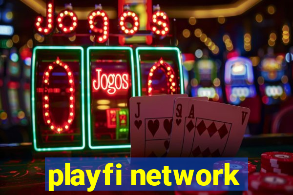 playfi network