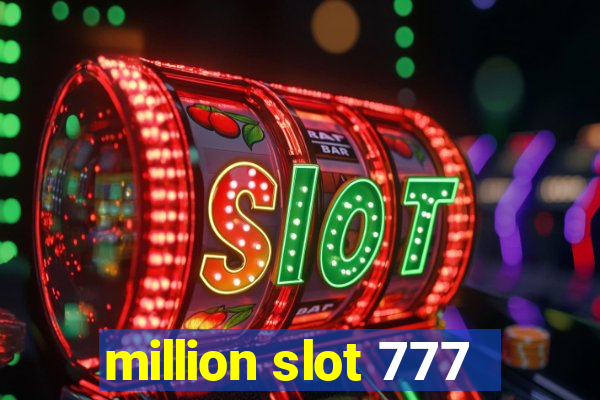 million slot 777