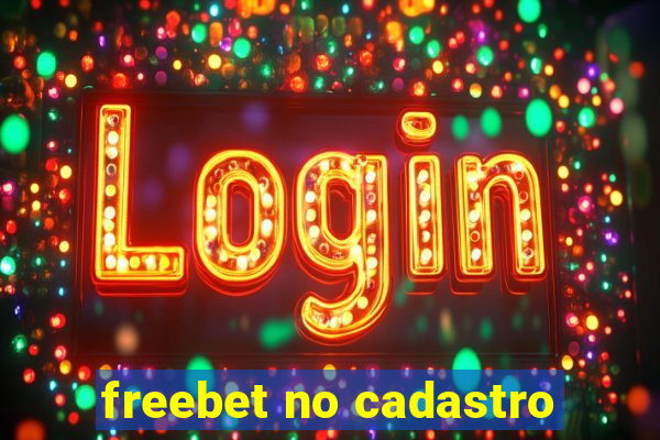 freebet no cadastro