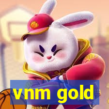 vnm gold