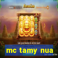 mc tamy nua