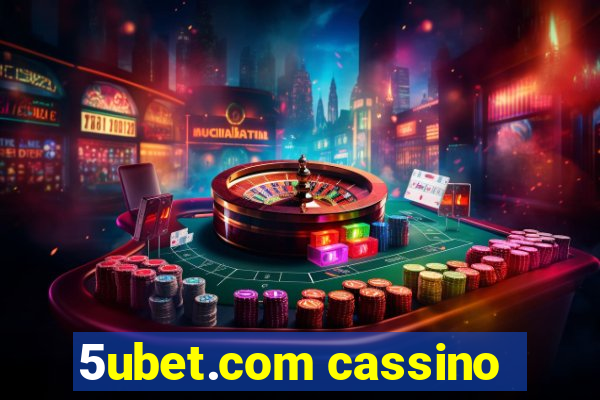 5ubet.com cassino