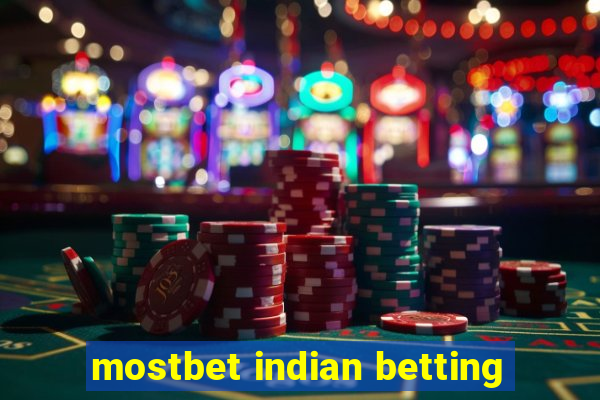 mostbet indian betting