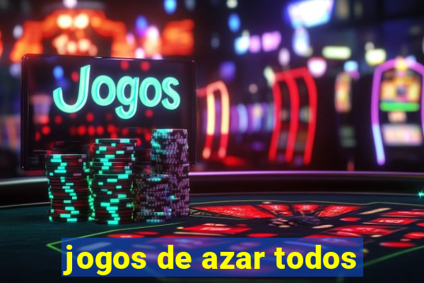 jogos de azar todos