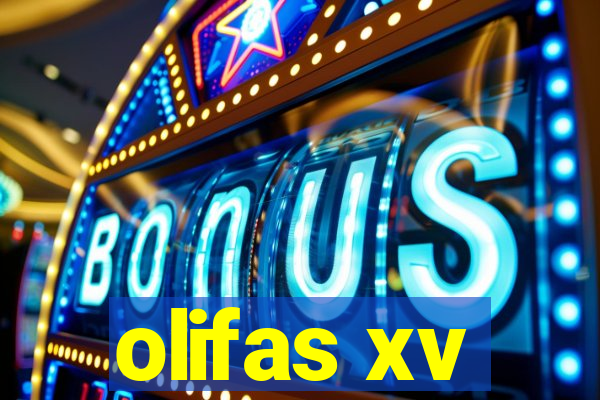 olifas xv