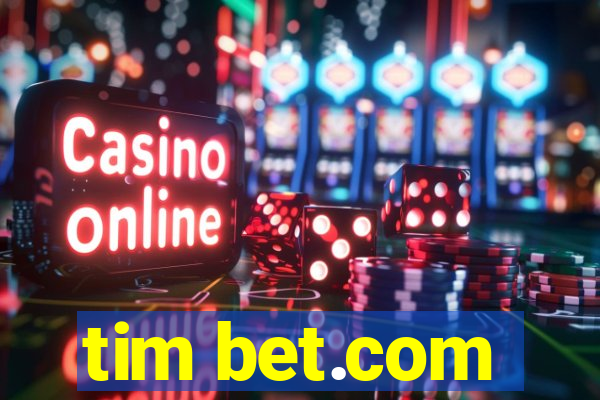 tim bet.com