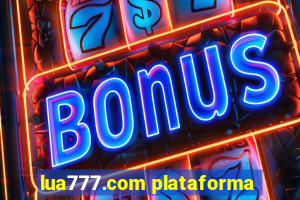 lua777.com plataforma