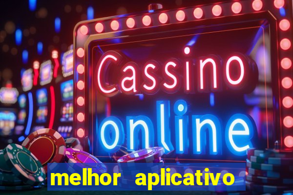 melhor aplicativo de aposta de jogo