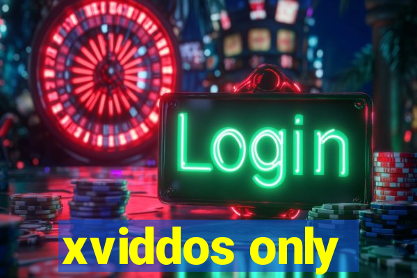 xviddos only