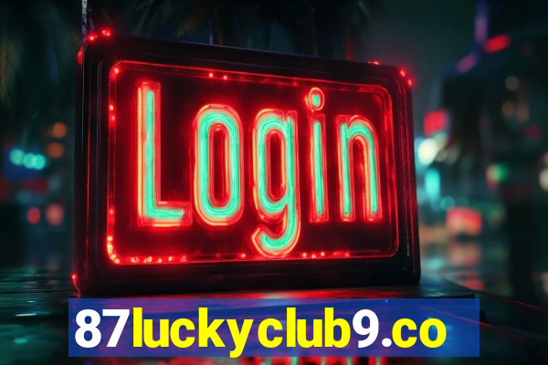 87luckyclub9.com