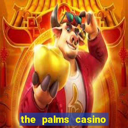 the palms casino resort las vegas nevada