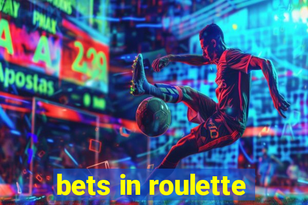 bets in roulette