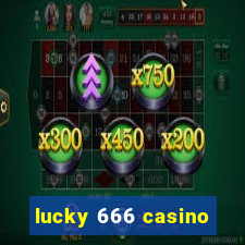 lucky 666 casino