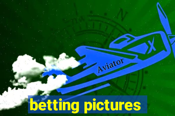 betting pictures