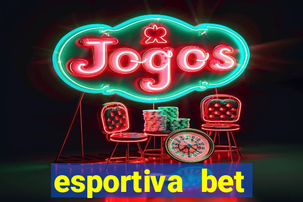 esportiva bet casino login