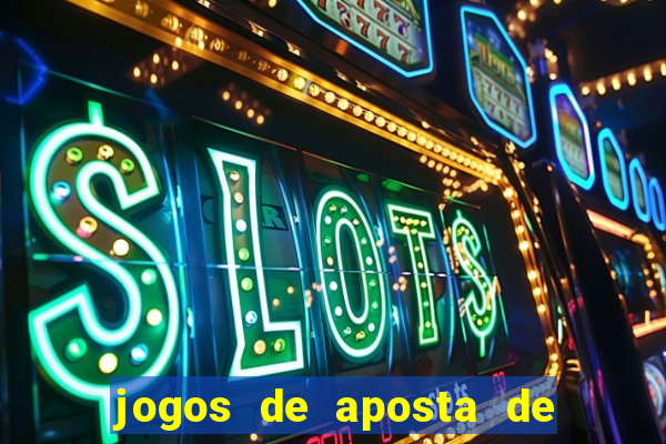 jogos de aposta de 5 reais