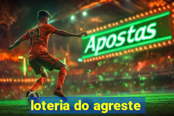 loteria do agreste