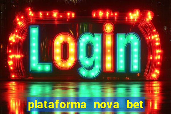 plataforma nova bet de 5 reais