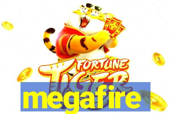 megafire