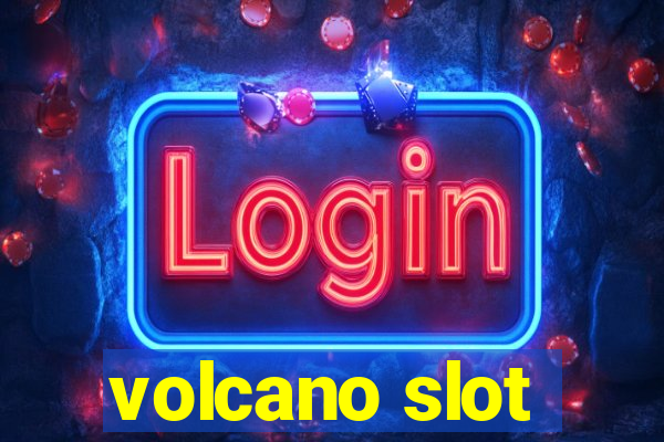 volcano slot