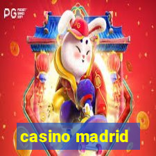 casino madrid