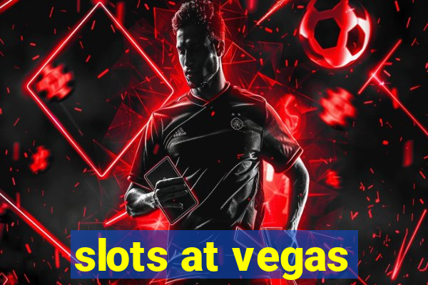 slots at vegas